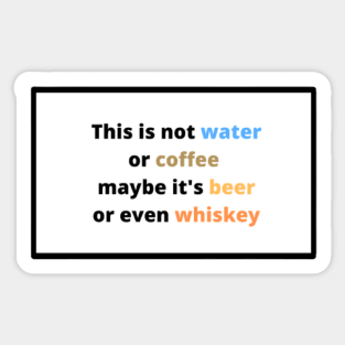 Funny phrase for mug, bottle or stickers!! Sticker